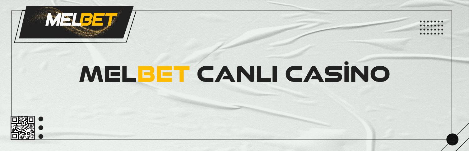 Melbet Canlı Casino - Melbet Türkiye